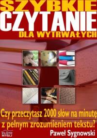 Szybkie czytanie dla wytrwałych - e-book - Paweł Sygnowski
