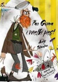Pan Guma i wielki pies - Andy Stanton