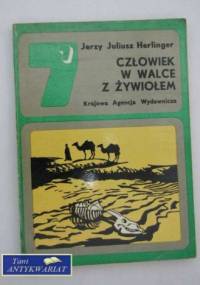 Człowiek w walce z żywiołem - Juliusz Jerzy Herlinger