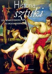 Historia sztuki od starożytności do postmodernizmu - Claude Frontisi