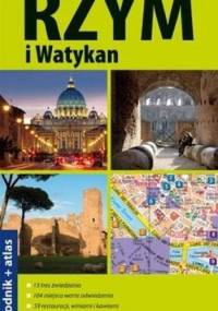 Rzym i Watykan. 2 w 1 - przewodnik + atlas