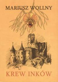 Krew Inków - Mariusz Wollny