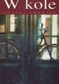 W kole - Robert Cormier