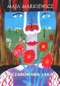 Zaczarowana łąka - Maja Markiewicz