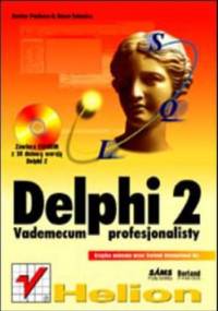 Delphi 2. Vademecum profesjonalisty - Xavier Pacheco, Teixeira Steve
