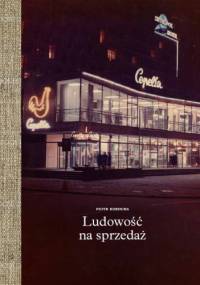 Ludowość na sprzedaż - Piotr Korduba