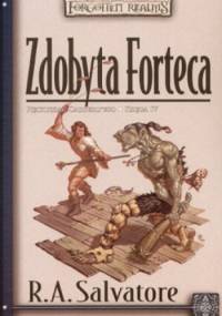 Zdobyta Forteca - Robert Anthony Salvatore