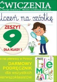 Uczeń na szóstkę. Zeszyt 9 dla klasy 1. Ćwiczenia - Anna Wiśniewska