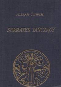 Sokrates tańczący - Julian Tuwim