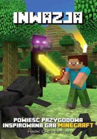 Minecraft. Inwazja - Mark Cheverton