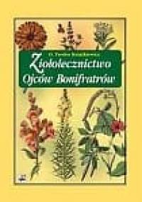 Ksiazkiewicz Teodor - Ziololecznictwo ojcow Bonifratrow