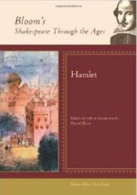 Bloom's Shakespeare Through the Ages: Hamlet - Harold Bloom