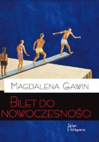Bilet do nowoczesności - Magdalena Gawin