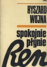 Spokojnie płynie Ren - Ryszard Wojna