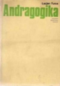 Andragogika - Lucjan Turos