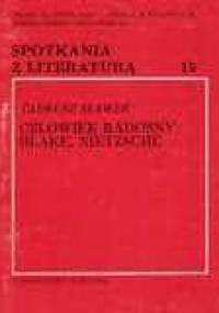 Człowiek radosny: Blake, Nietzsche - Tadeusz Sławek