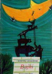 Bajki - Korniej Czukowski