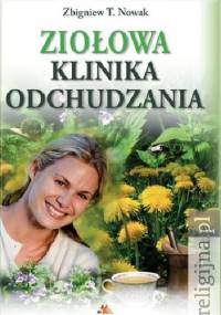 Ziołowa klinika odchudzania - Zbigniew T. Nowak