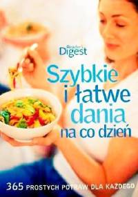 Szybkie i łatwe dania na co dzień - praca zbiorowa