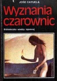 Wyznania czarownic - Jośe Cayuela