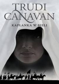 Kapłanka w bieli - Trudi Canavan