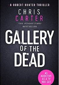 The Gallery of the Dead - Chris Carter