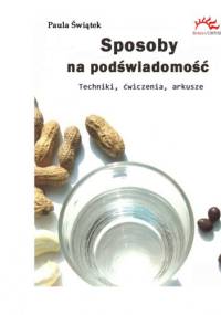 Sposoby na podświadomość - Paula Świątek