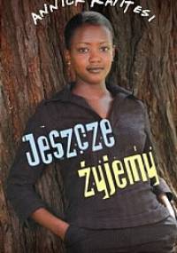 Jeszcze żyjemy - Annick Kayitesi