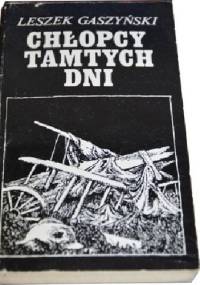 Chłopcy tamtych dni - Leszek Gaszyński