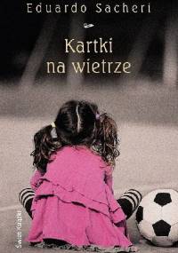 Kartki na wietrze - Eduardo Sacheri