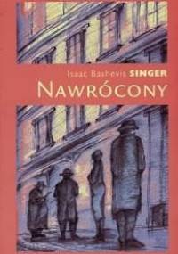 Nawrócony - Isaac Bashevis Singer