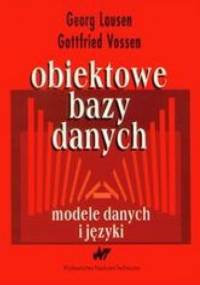 Obiektowe bazy danych - Lausen Georg, Vossen Gottfried