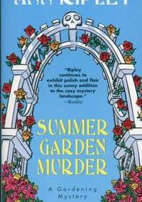 Summer Garden Murder - Ann Ripley