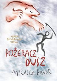 Pożeracz dusz - Michelle Paver