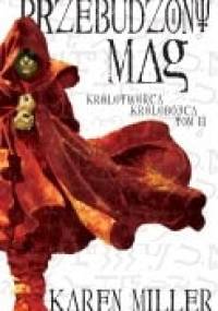 Przebudzony mag - Karen Miller