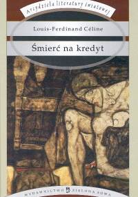 Śmierć na kredyt - Louis-Ferdinand Céline