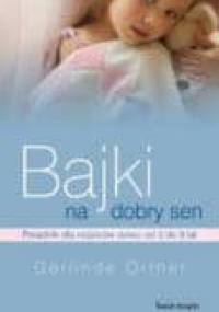 Bajki na dobry sen - Gerlinde Ortner