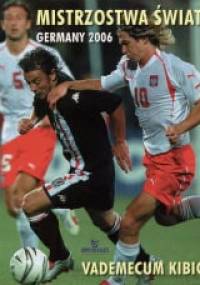 Mistrzostwa świata Germany 2006. Vademecum kibica - praca zbiorowa