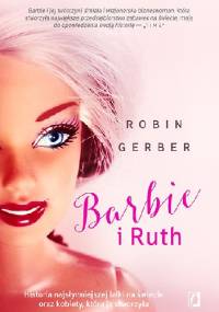 Barbie i Ruth - Robin Gerber