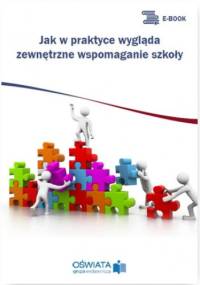 Jak w praktyce wygląda zewnętrzne wspomaganie szkoły - Stoczkowska Renata
