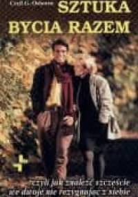 Sztuka bycia razem - Cecil G. Osborne