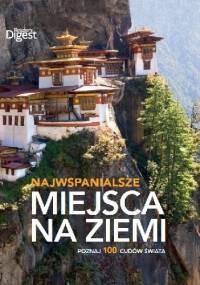 Najwspanialsze miejsca na Ziemi. Poznaj 100 cudów świata - praca zbiorowa