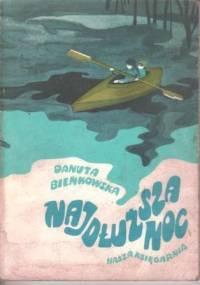 Najdłuższa noc - Danuta Bieńkowska