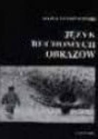 Język ruchomych obrazów - Marek Hendrykowski