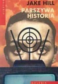 Parszywa historia - Jake Hill