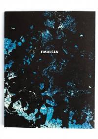 Emulsja - Marta Przybyło-Ibadullajev