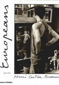 Henri Cartier-Bresson: Europeans - Jean Clair