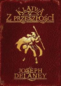 Klątwa z przeszłości - Joseph Delaney