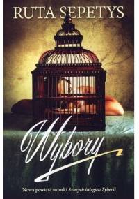 Wybory - Ruta Sepetys