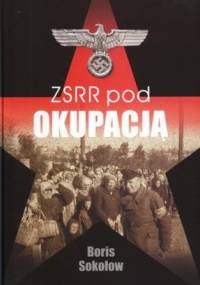 ZSRR pod okupacją. - Boris Sokołow